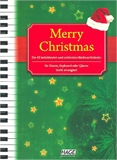 Merry Christmas : Alte und neue  Weihnachtslieder für Klavier,